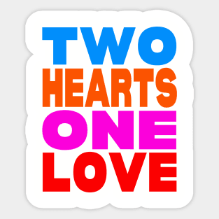 Two hearts one love Sticker